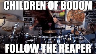 Children of Bodom - &quot;Follow The Reaper&quot; - DRUMS