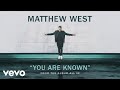 You Are Known
