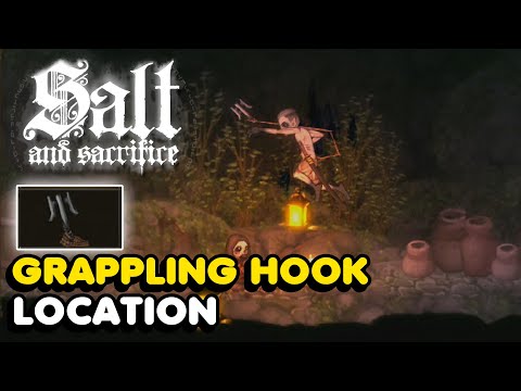 Salt And Sacrifice - Grappling Hook Location