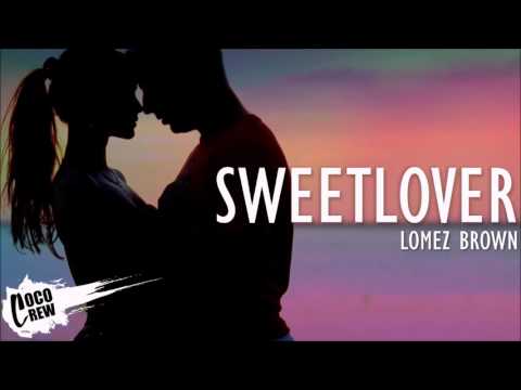 Lomez Brown - Sweet Lover