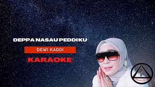 Download lagu Deppa Nasau Peddi'ku (Karaoke) | Dewi Kaddi mp3 Download lagu Deppa Nasau Peddi'ku (Karaoke) | Dewi Kaddi mp3