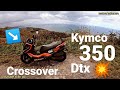 first test💥kymco dtx 350💥crossover ❌adventure❌❌❌