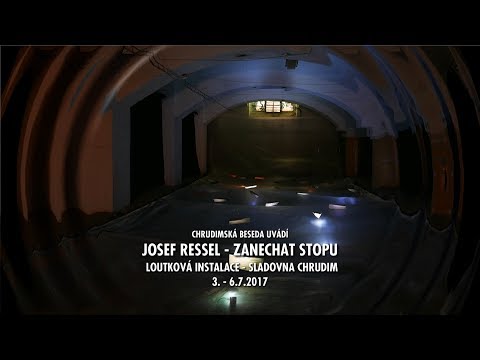 Josef Ressel - ZANECHAT STOPU - loutková instalace v industriálním prostoru - Chrudim 3. - 6.7.2017