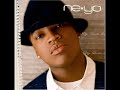 I Ain't Gotta Tell You - Ne-Yo