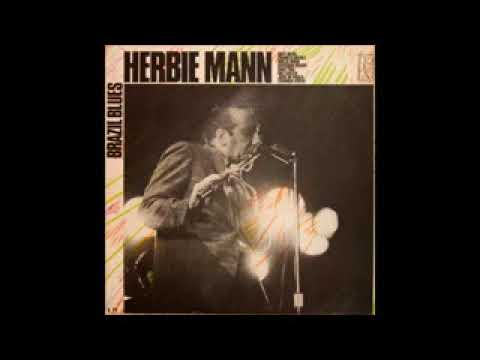 Herbie Mann - Brazil Blues - 1962 - Full Album