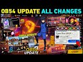 Ob54 New Update ALL Changes Kya Kya Aaya Hai In Free Fire FF NEW EVENT UPDATE GARENA FREE FIRE