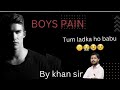 Tum Ladka Ho Babu Koi Tumhara Dukh Dard Khansir Motivation Nda Boys Pain Ias Iit Nda Shorts