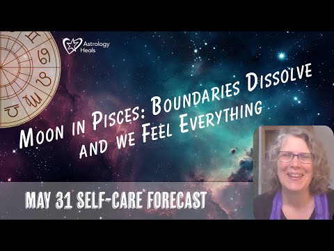Moon in Pisces: Where Boundaries Dissolve and We Feel Everything // Astro Vibe for Fri May 31st