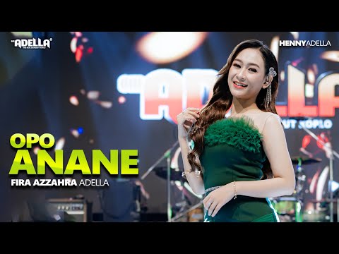 OPO ANANE - Fira Azzahra Adella - OM ADELLA