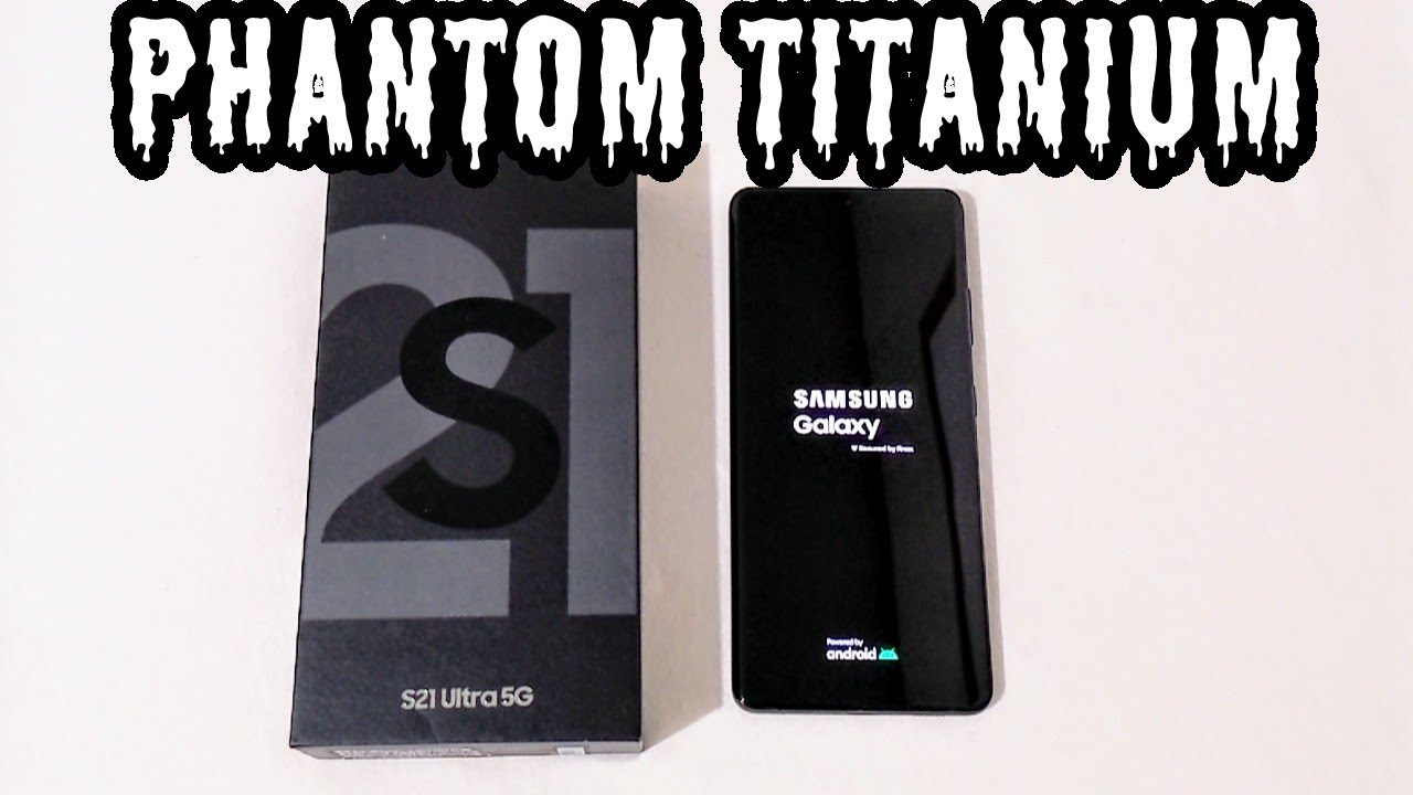 Samsung Galaxy S21 Ultra 5G (Phantom Titanium) Unboxing!!!