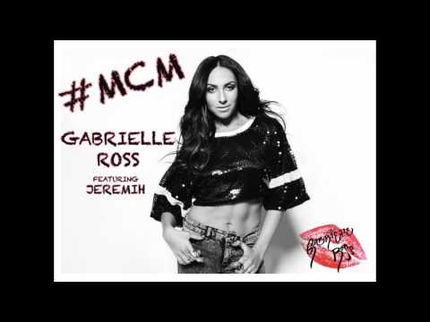 #MCM - GABRIELLE ROSS ft. JEREMIH Official Audio