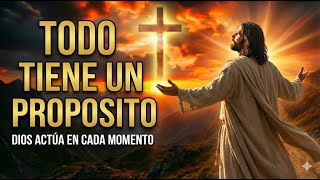 Dios NO Se Equivoca, TODO Pasa Por Algo - Reflexión Cristiana
