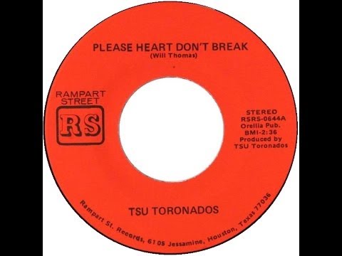 TSU Toronados  - Please Heart Dont Break..