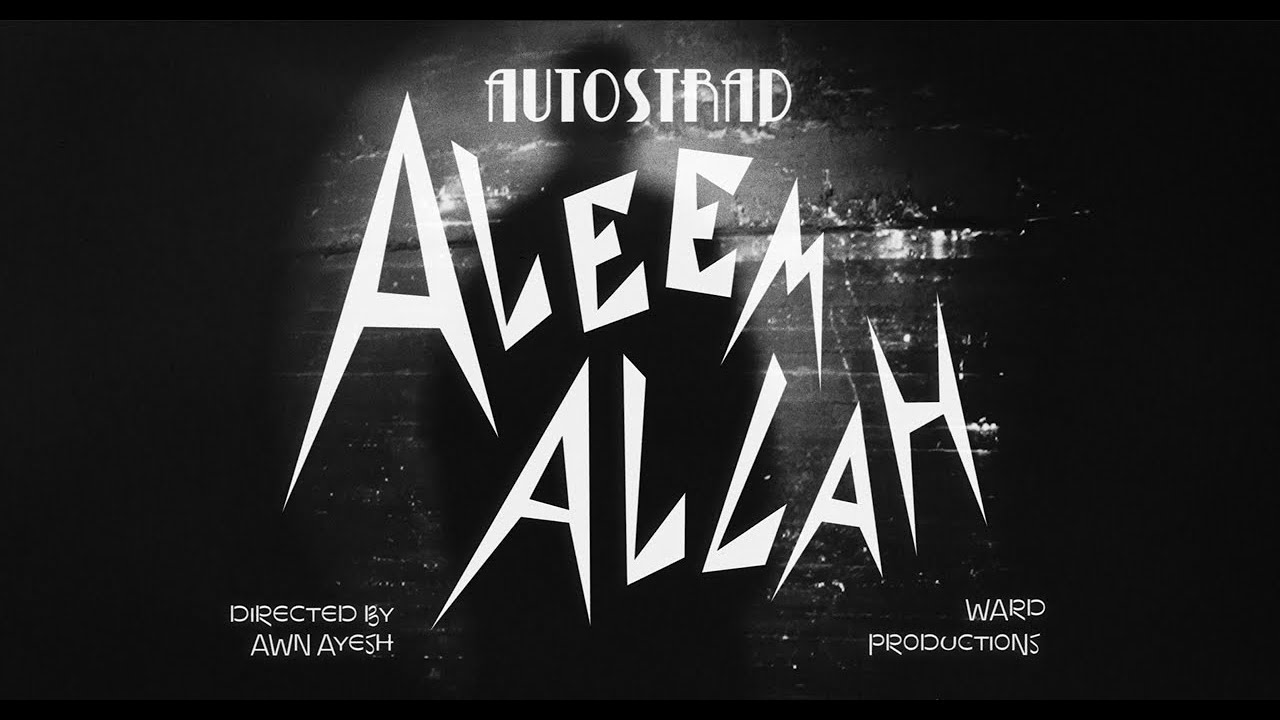 Autostrad – Aleem Allah | اوتوستراد – عليم الله (Official Music Video)