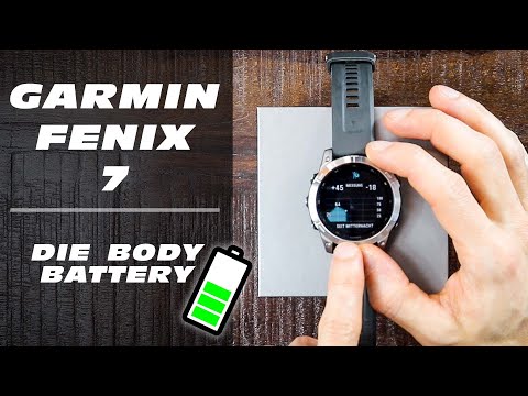 Garmin Fenix 7 - Die Body Battery -  Ein Grund, um die Uhr zu kaufen?