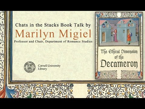 Book Talk: The Ethical Dimensions of the 'Decameron' by Marilyn Migiel