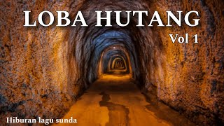 Download lagu LOBA HUTANG (VOL 1 Lagu Sunda) - CRPTCHA - AI mp3
