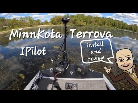 Minn Kota Terrova IPilot Trolling Motor Install and Trial run
