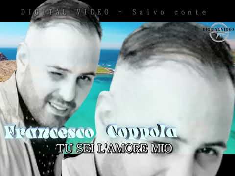 FRANCESCO COPPOLA  -  Tu sei l'amore mio  -  NUOVO SINGOLO  . 2020