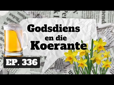, title : 'Godsdiens en die Koerante  | Episode  336  | Bernhard Ficker'
