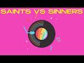 Saints Vs Sinners Lyrics OFFICIAL Music