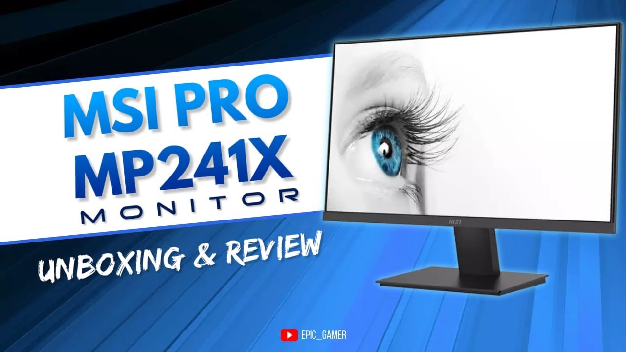 Màn hình MSI Pro MP241X (23.8 inch/FHD/VA/75Hz/8ms)