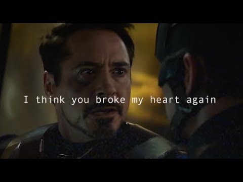 Tony Stark X Steve Rogers | You Broke My Heart Again