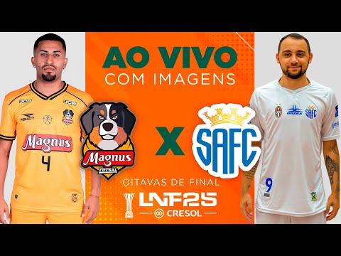 JOGO COMPLETO | LNF 2025 | MAGNUS x SANTO ANDRÉ | RODADA OITAVAS - 2ª RODADA