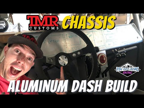 TMR Chassis Build - Custom Aluminum Dash