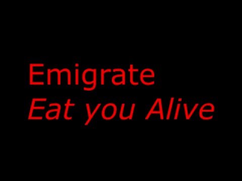 Emigrate - Eat you Alive ( feat Frank Dellé ) [ Lyrics on screen & song ]
