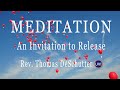 8 Minute Meditation An Invitation To Release Rev Thomas DeSchutter