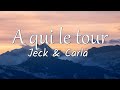 A qui le tour - Jeck & Carla (Lyrics / Paroles)