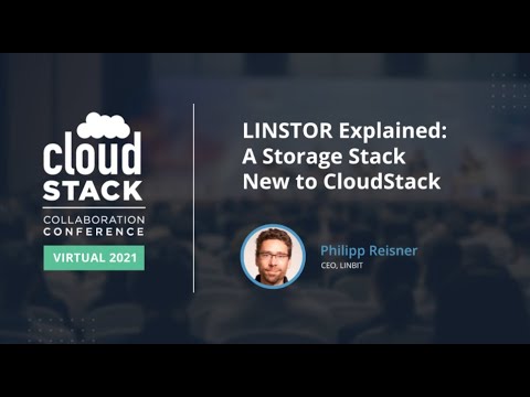LINSTOR Explained A Storage Stack New to CloudStack - CloudStack Collaboration Conference 2021