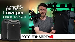 Vorgestellt: Der Foto-Rucksack Lowepro Flipside 400 AW III