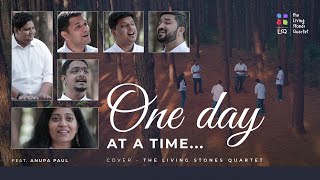 Download lagu ONE DAY AT A TIME | THE LIVING STONES QUARTET | FT. ANUPA PAUL #thelsq mp3 Download lagu ONE DAY AT A TIME | THE LIVING STONES QUARTET | FT. ANUPA PAUL #thelsq mp3