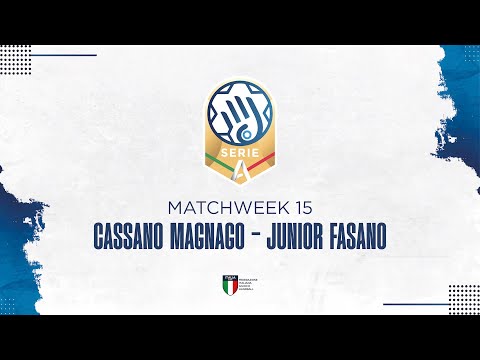 Play Serie A Gold [15^] | CASSANO MAGNAGO - JUNIOR FASANO