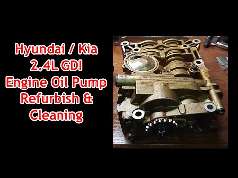Hyundai / Kia 2.4L GDI Engine - How To Oil Pump Refurbish & Clean