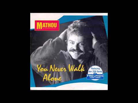 Mathou - You'll never walk alone