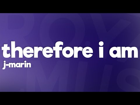 J-Marin - Therefore I Am (Lyrics) [7clouds Release]