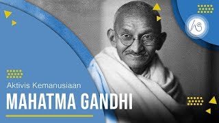 Profil Mahatma Gandhi - Aktivis Kemerdekaan India