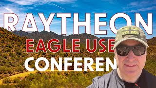The Raytheon Eagle User Conference 2022