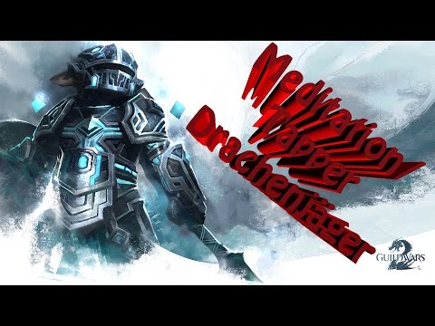 [GW 2] Meditation/Trapper Drachenjäger [Guide][PvP]