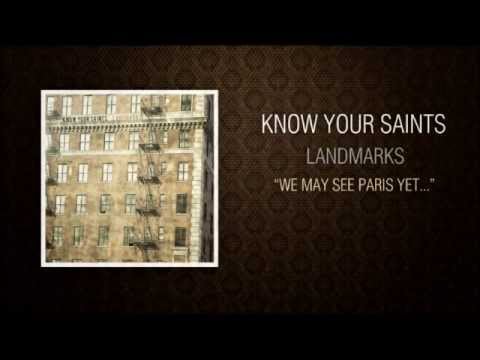 Know Your Saints - 'We May See Paris Yet...' - LANDMARKS