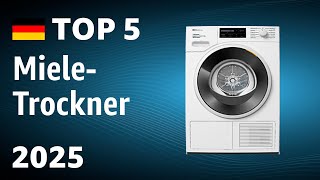 TOP—5. Beste Miele-Trockner. Test & Vergleich 2025