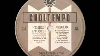 The Show - Doug E Fresh & the Get Fresh Crew