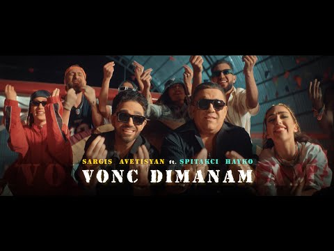 Sargis Avetisyan ft. Spitakci Hayko - Vonc Dimanam (Official Music Video 2023)