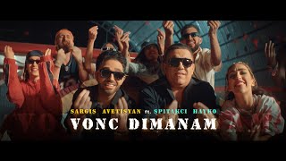 Sargis Avetisyan ft. Spitakci Hayko - Vonc Dimanam (2023)