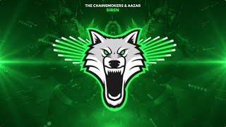 The Chainsmokers &amp; Aazar - Siren