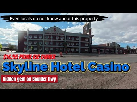 Even the locals don't know about Skyline Hotel casino on boulder highway