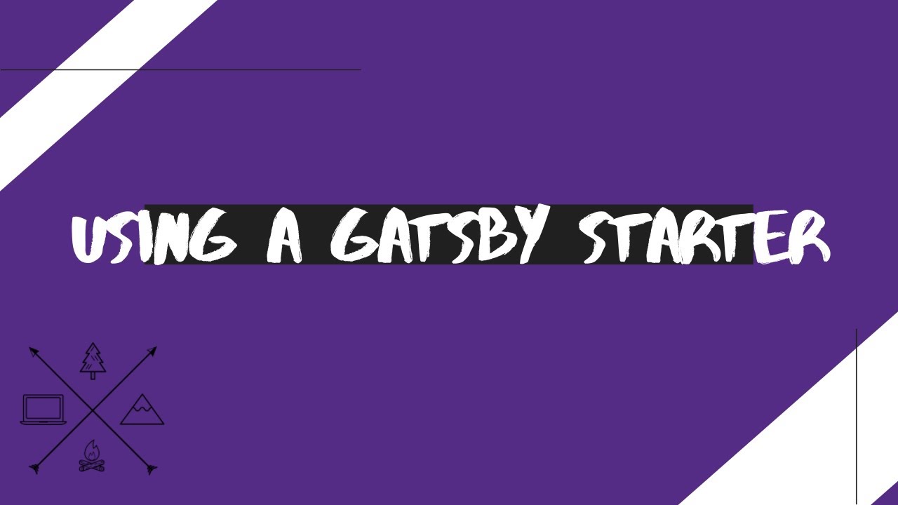 Using A Gatsby Starter